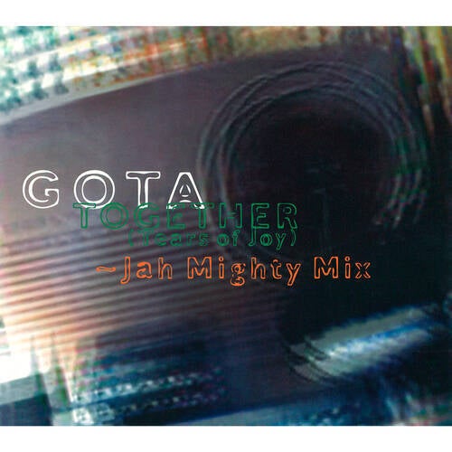 TOGETHER (Tears of Joy) - Jah Mighty Mix