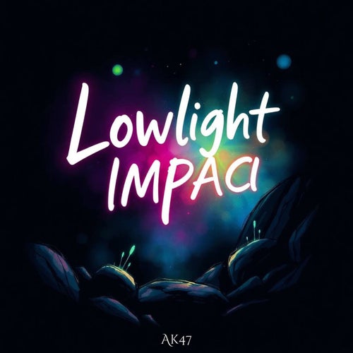 Lowlight Impact
