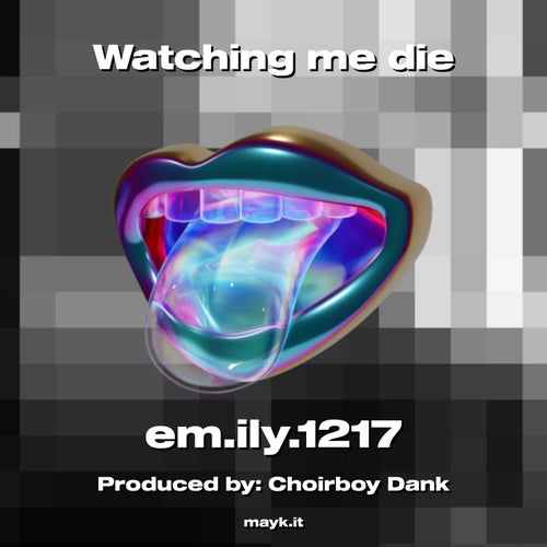Watching me die