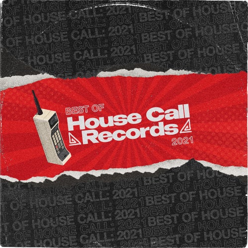 Best of House Call Records: 2021