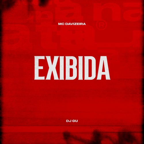 Exibida