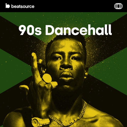 90s Dancehall, A Playlist For DJs.