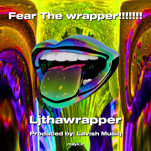 Fear The wrapper!!!!!!!