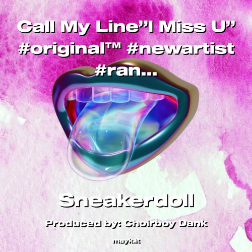 Call My LineI Miss U #original #newartist #random