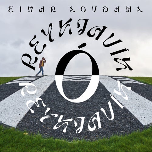 Reykjavík, ó, Reykjavík