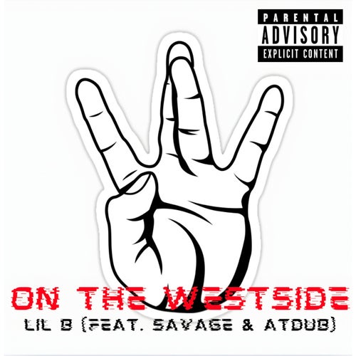 On the Westside (feat. Savage & AtDub)