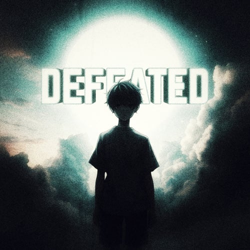 DEFEATED
