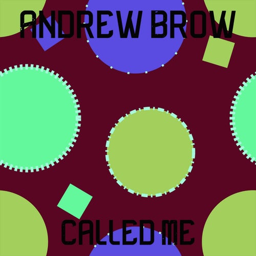 Called Me