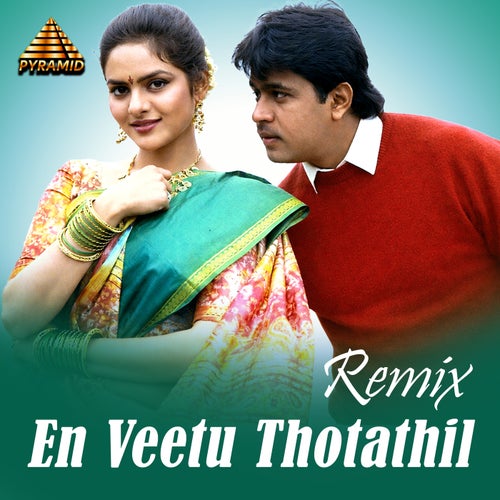 En Veetu Thotathil - Remix