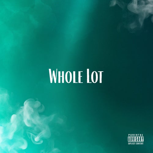 Whole Lot