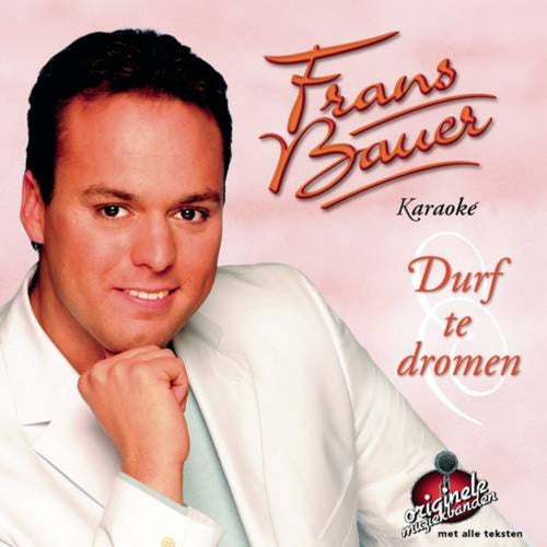 Durf Te Dromen - Karaoke