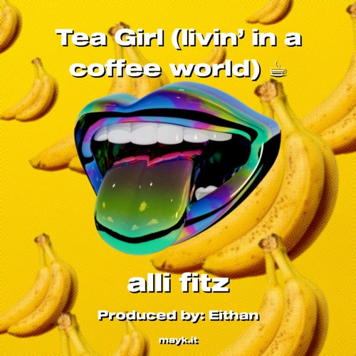 Tea Girl (livin' in a coffee world)