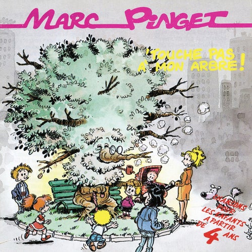 Touche pas a mon arbre ! (12 chansons et leur playback)