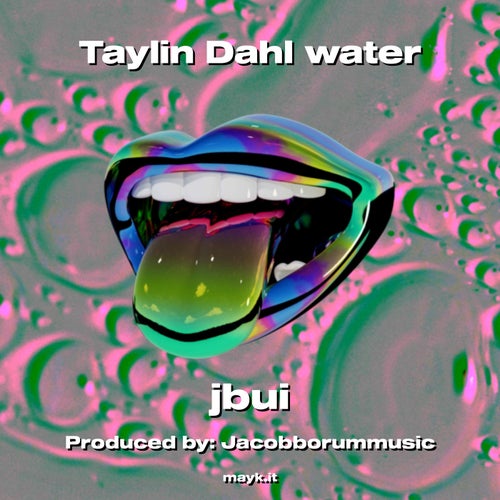 Taylin Dahl water