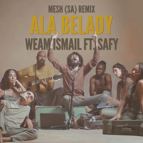 Ala Belady (MESH (SA) Remix)