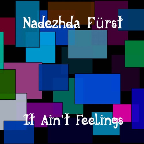 It Ain't Feelings