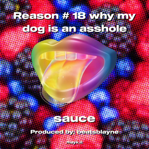 Reason # 18 why my dog is an a******
