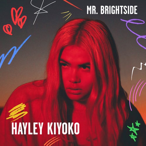 Mr. Brightside By Hayley Kiyoko On Beatsource