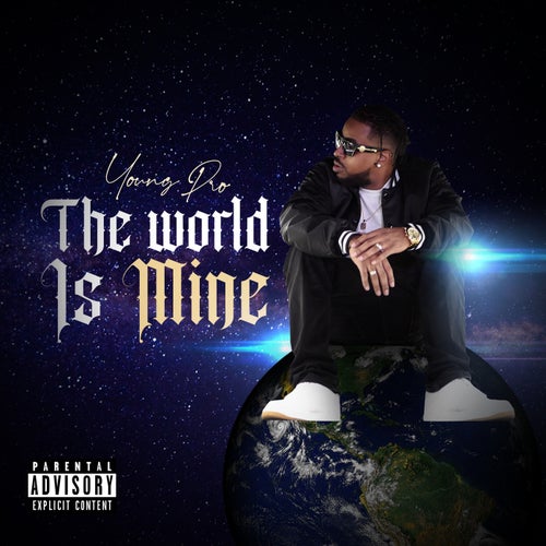 The World Is Mine