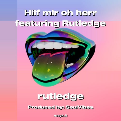 Hilf mir oh herr featuring Rutledge
