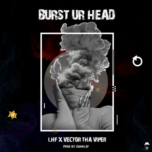 Burst Ur Head