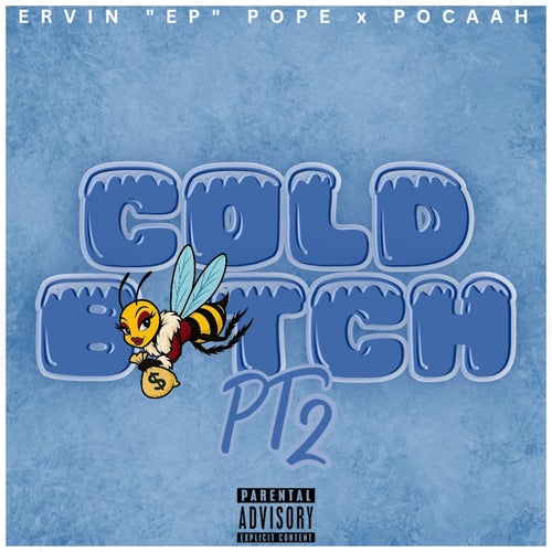 Cold Bitch Pt. 2