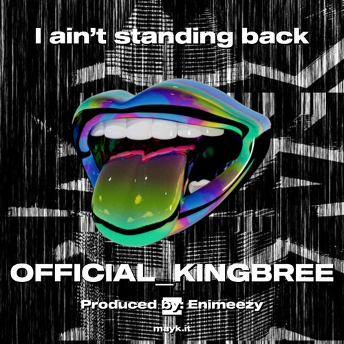 I ain’t standing back