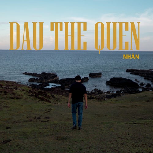 Dau The Quen