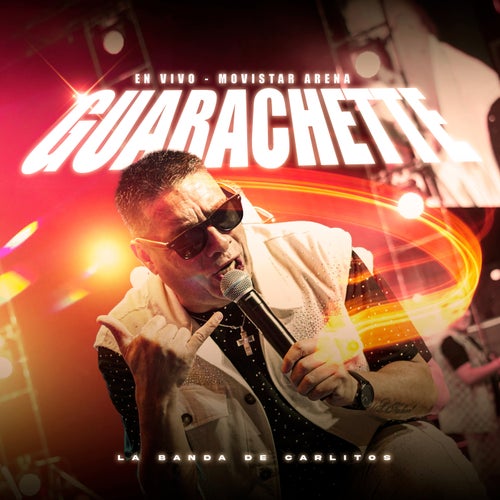 GUARACHETTE (En Vivo)