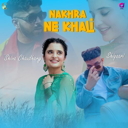 Nakhra Ne Khali