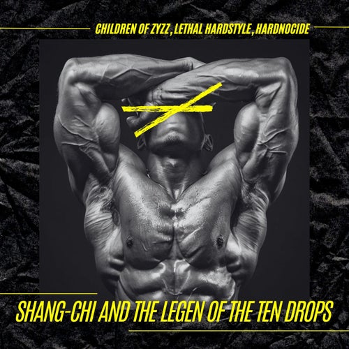 Shang-Chi and the Legend of the Ten Drops (Hardstyle)