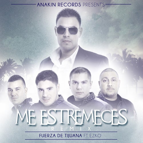Me Estremeces