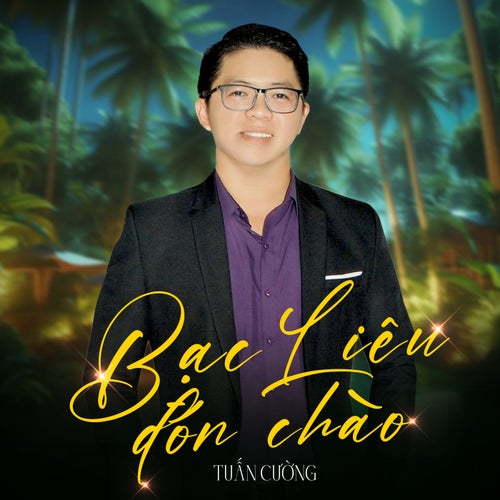 Bạc Liêu Đón Chào