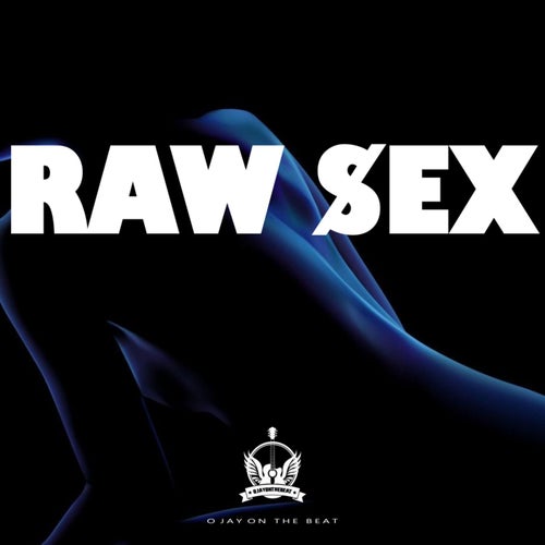 Raw Sex
