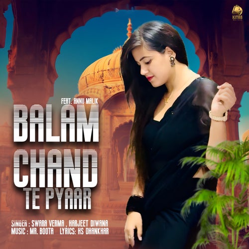 Balam Chand Te Pyaara (feat. Annu Malik)