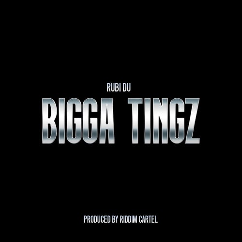 Bigga Tingz