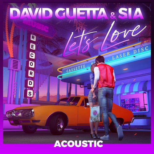 Let's Love (feat. Sia) [Acoustic]