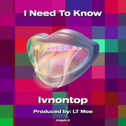I Need To Know
