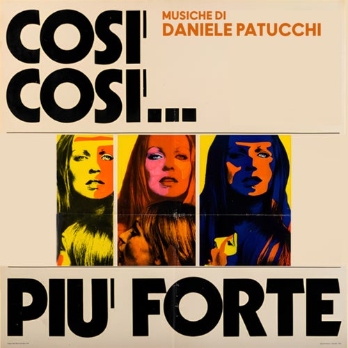 Così, così...più forte (Original Soundtrack)