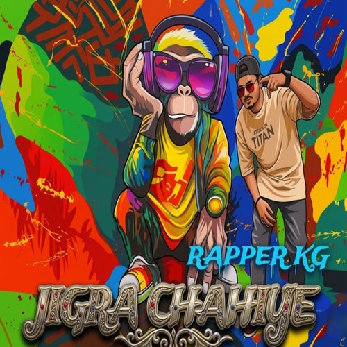 Jigra Chahiye