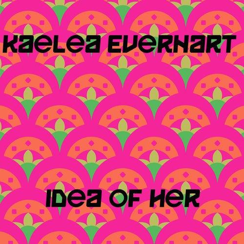 Idea Of Her