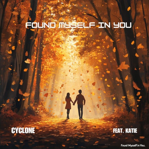 FOUND MYSELF IN YOU