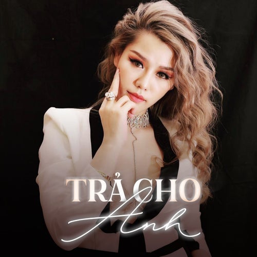 Trả Cho Anh (Lofi)