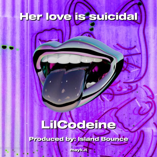 Her love is suicidal