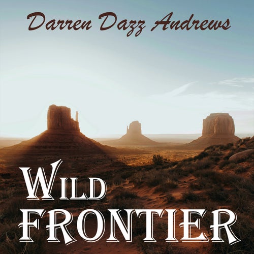 Wild Frontier (Single Version)