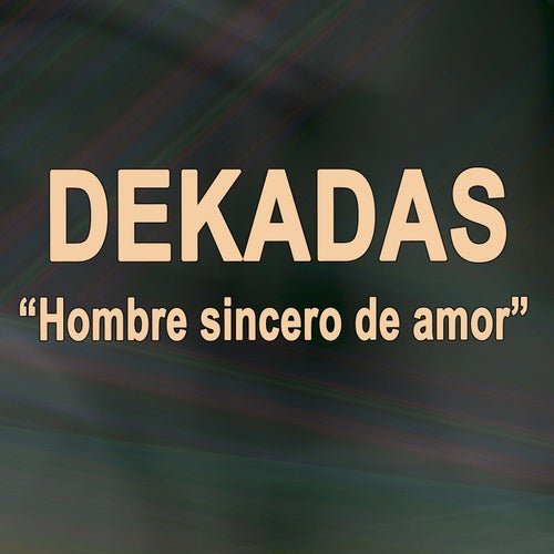 Hombre Sincero de Amor