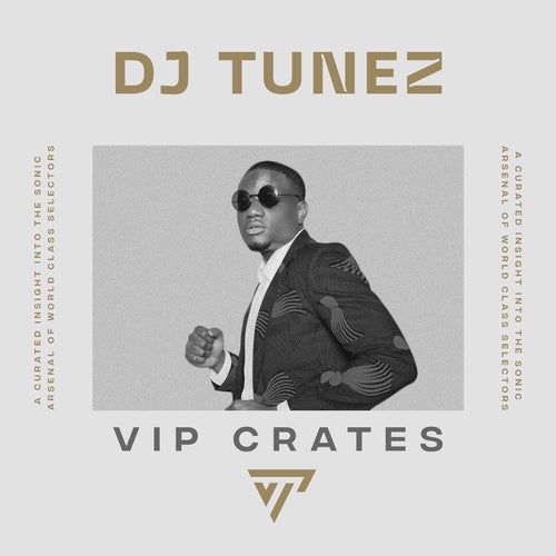 DJ Tunez - VIP Crates Album Art