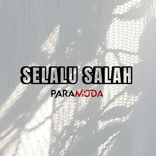 Selalu Salah