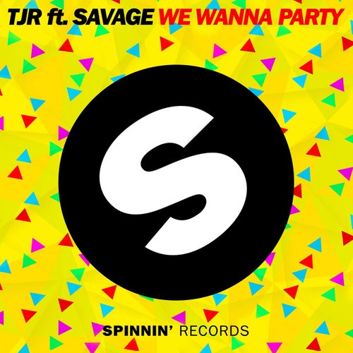 We Wanna Party (feat. Savage) (Extended Mix)