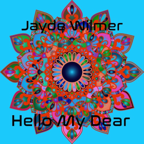 Hello My Dear